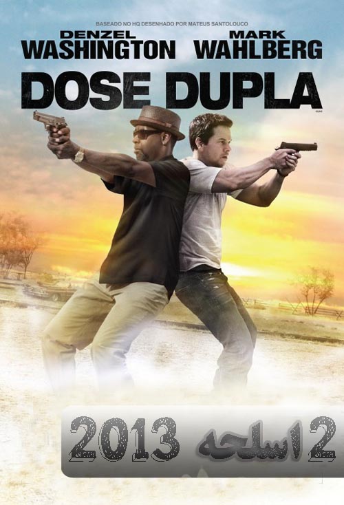 دانلود فیلم ۲ Guns دوبله فارسی با لینک مستقیم